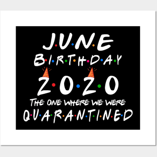 June Birthday 2020 Posters and Art